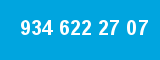 934 622 27 07
